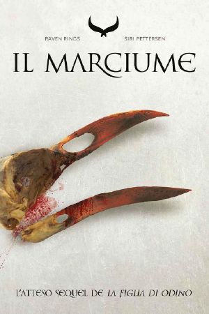 [Ravneringene 02] • Il Marciume